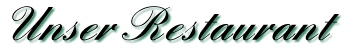 unser_restaurant.jpg (12833 Byte)